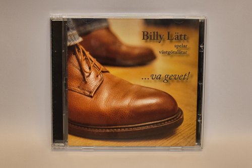 Billy Lätt: Västgötalåtar va gevet